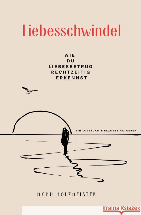 Liebesschwindel Holzmeister, Manu 9783819739316