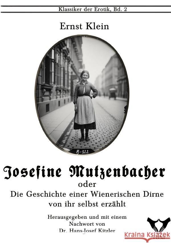 Josefine Mutzbacher. Oder: Die Geschichte einer Wienerischen Dirne, von ihr selbst erzählt. Cleland, John 9783819739743