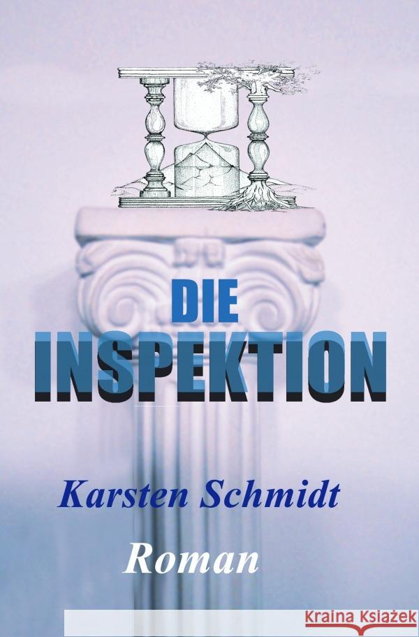 Die Inspektion Schmidt, Karsten 9783819741883