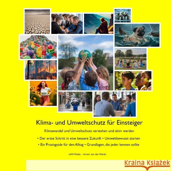 Klima- und Umweltschutz für Einsteiger von der Werth, Armin 9783819748462
