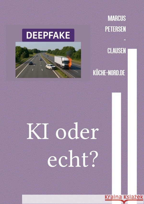 KI oder echt? Petersen - Clausen, Marcus PC 9783819748707