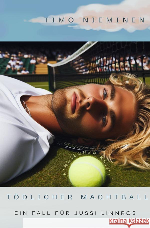 Tödlicher Matchball Nieminen, Timo 9783819748820