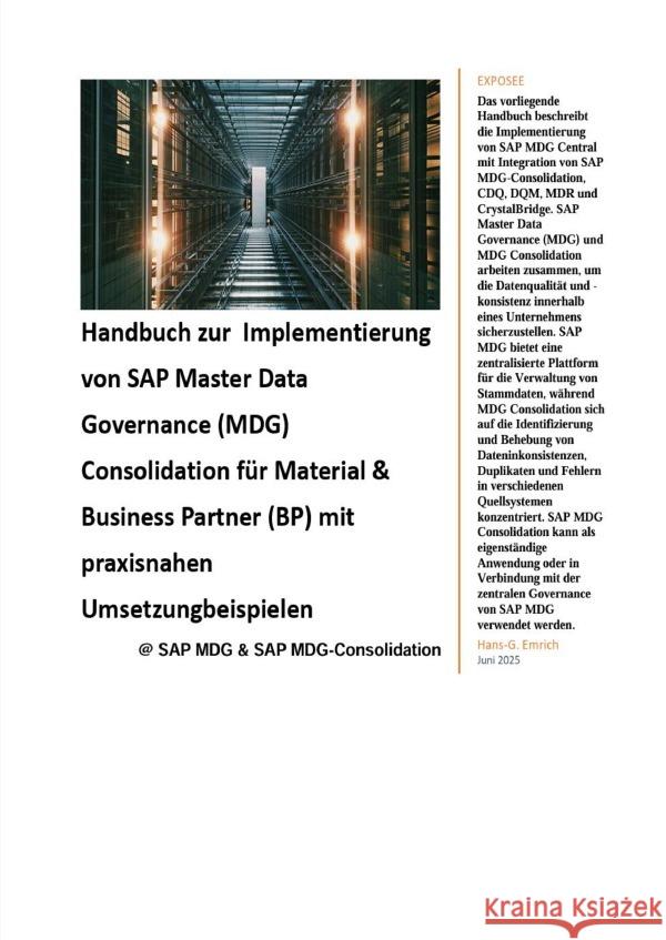 Handbuch zur  Implementierung von SAP Master Data Governance (MDG) Consolidation für Material & Business Partner (BP) mit praxisnahen Umsetzungbeispielen Emrich, Hans-Georg 9783819751585