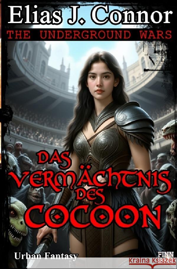 Das Vermächtnis des Cocoon Connor, Elias J. 9783819751936 epubli