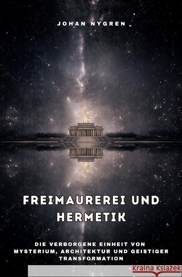Freimaurerei und Hermetik Nygren, Johan 9783819754524