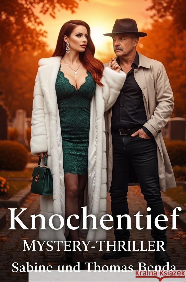 Knochentief Benda, Sabine und Thomas 9783819758607 epubli