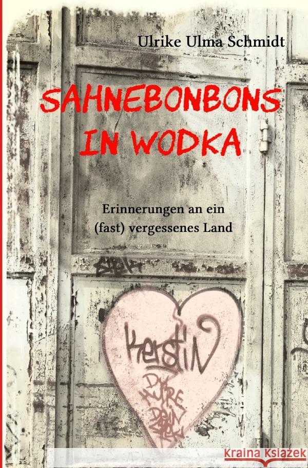 Sahnebonbons in Wodka Schmidt, Ulrike 9783819763915