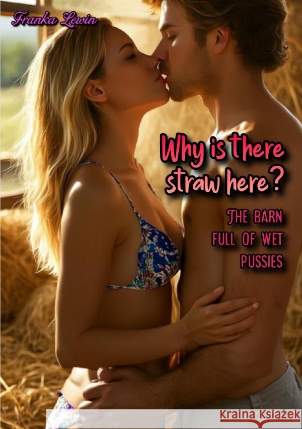 Why is there straw here? Lewin, Franka 9783819764882