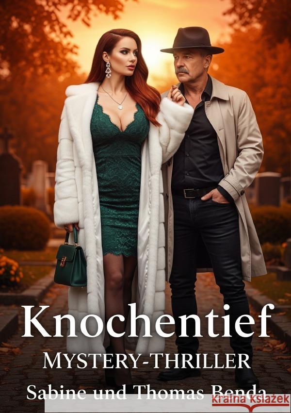 Knochentief Benda, Sabine und Thomas 9783819765315 epubli