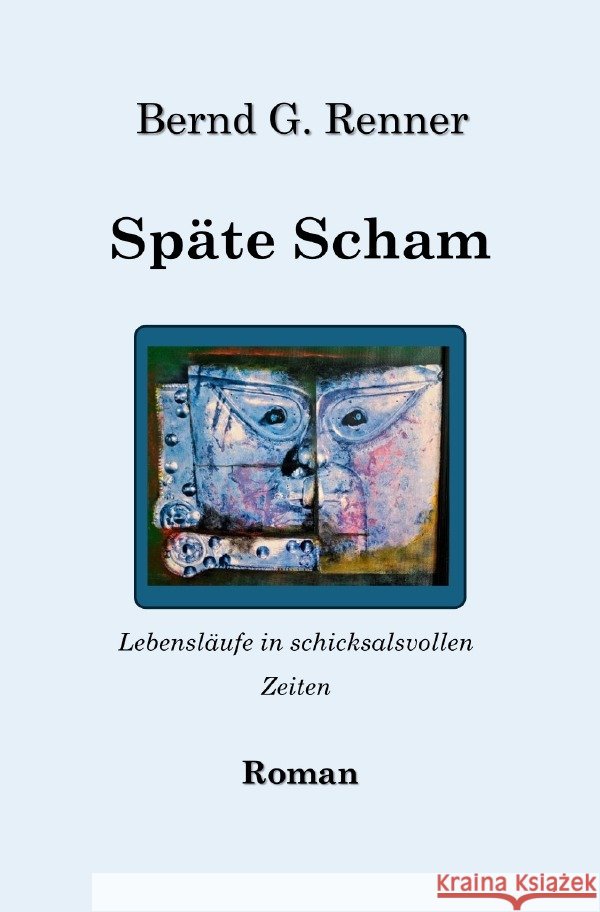 Späte Scham Renner, Bernd 9783819766206