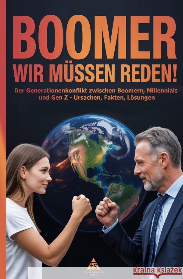 Boomer - wir müssen reden! Schäfer, Felice 9783819768101