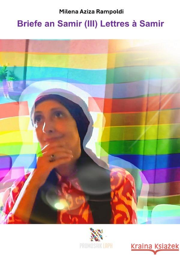 Briefe an Samir  (III) Lettres à Samir Rampoldi, Milena 9783819769115 epubli