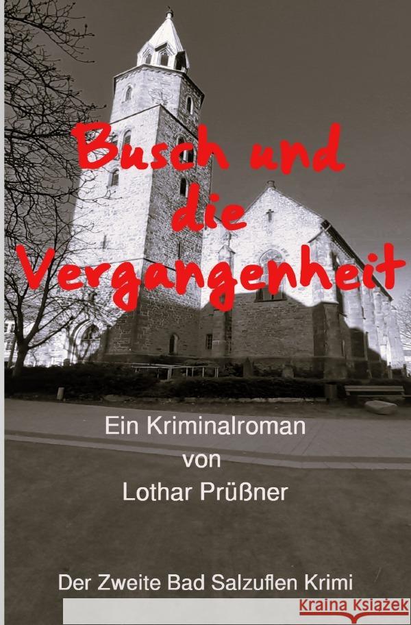 Busch und die Vergangenheit Prüßner, Lothar 9783819769498