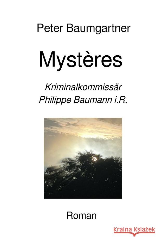 Mystères Baumgartner, Peter 9783819770791 epubli