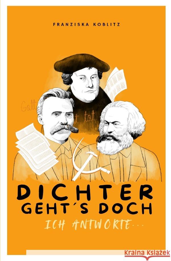 DICHTER GEHT´S DOCH. Ich antworte... Koblitz, Franziska 9783819772115