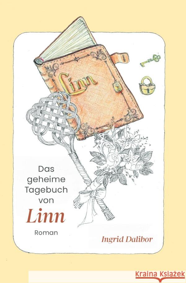 Das geheime Tagebuch von Linn Dalibor, Ingrid 9783819774355 epubli