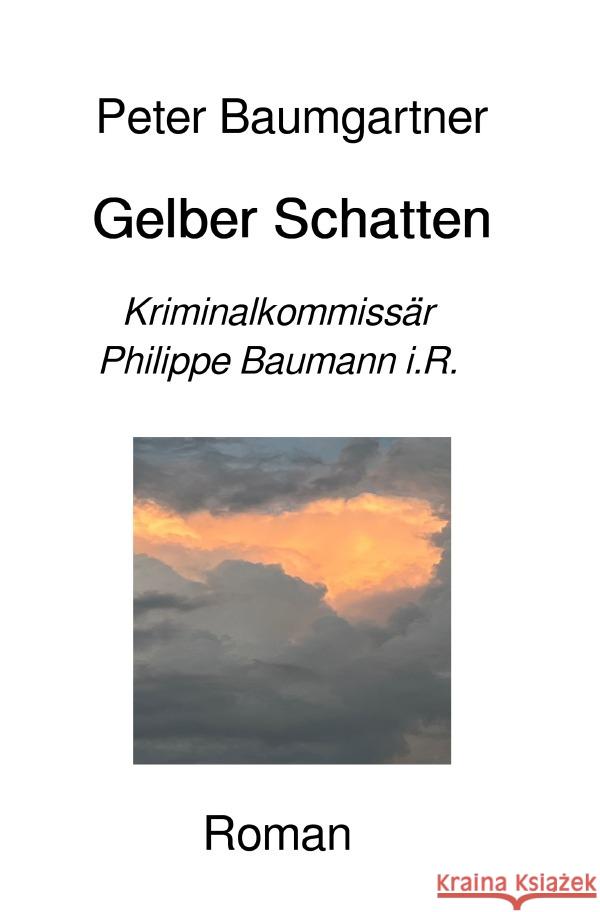 Gelber Schatten Baumgartner, Peter 9783819774553