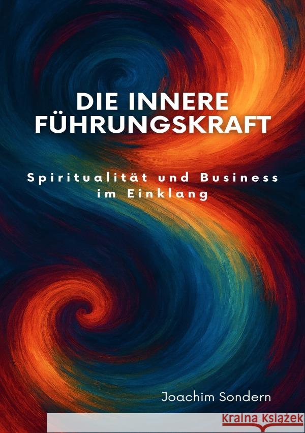 Die innere Führungskraft Sondern, Joachim 9783819775147
