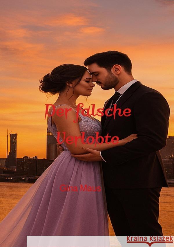 Der falsche Verlobte Maus, Gina 9783819776038