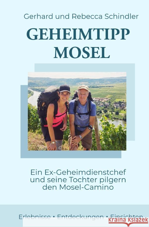 Geheimtipp Mosel Schindler, Gerhard, Schindler, Rebecca 9783819779541