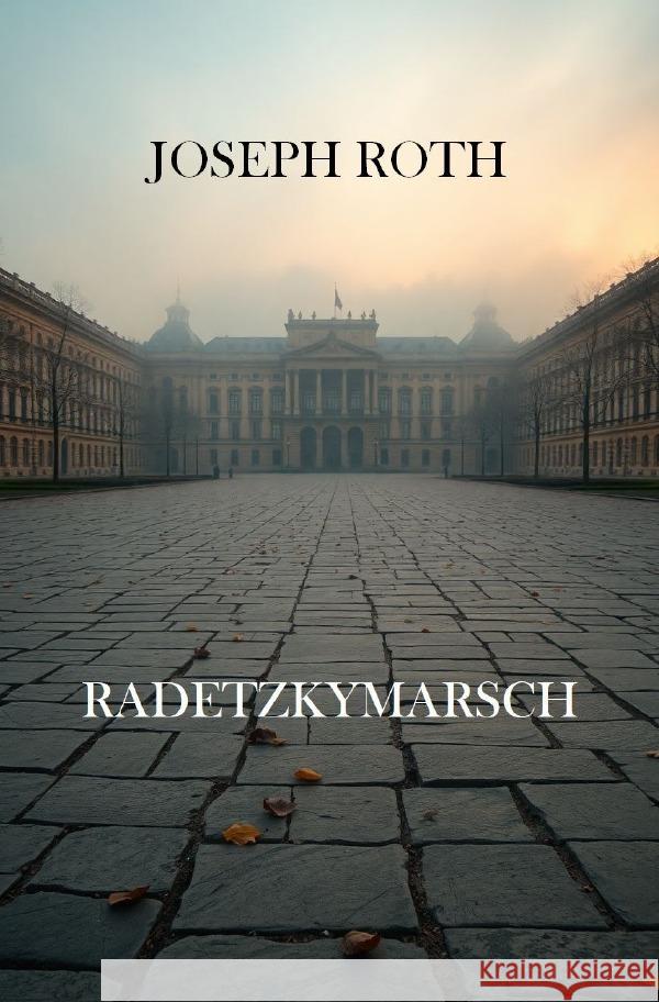 Radetzkymarsch Roth, Joseph 9783819780097