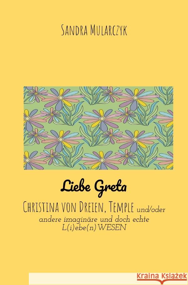 Liebe Greta, Mularczyk, Sandra 9783819780332 epubli