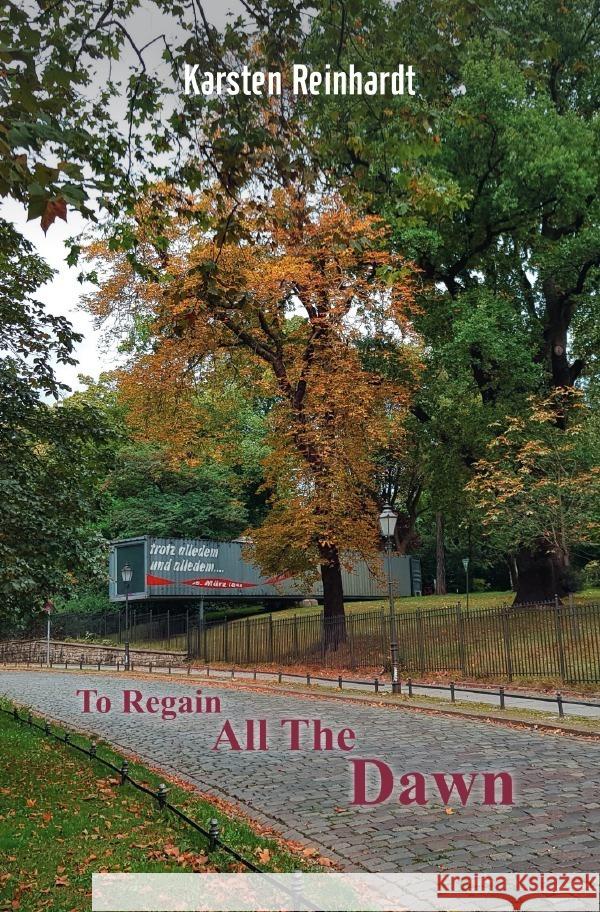 To Regain All The Dawn Reinhardt, Karsten 9783819782718