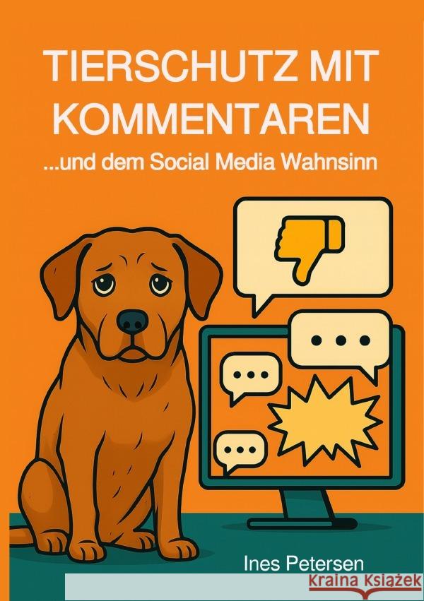 Tierschutz mit Kommentaren Petersen, Ines 9783819782770