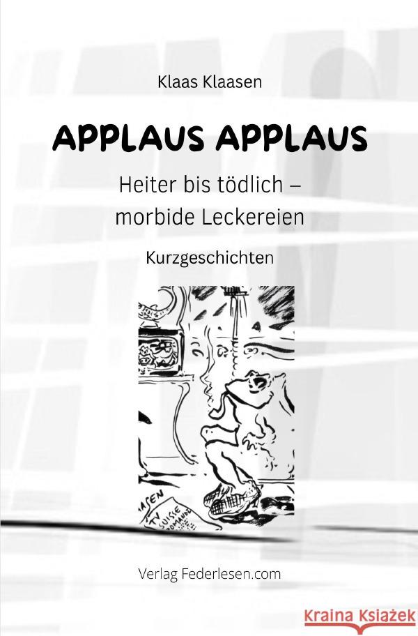 Applaus Applaus Klaasen, Klaas 9783819791345 epubli