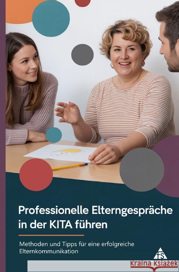 Professionelle Elterngespräche in der Kita führen Schäfer, Felice 9783819792021