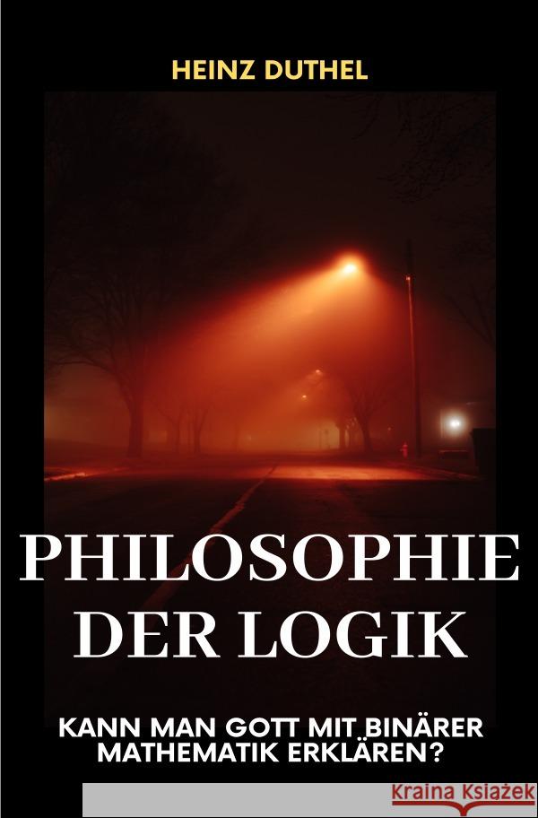 Philosophy der Logik Duthel, Heinz 9783819792090