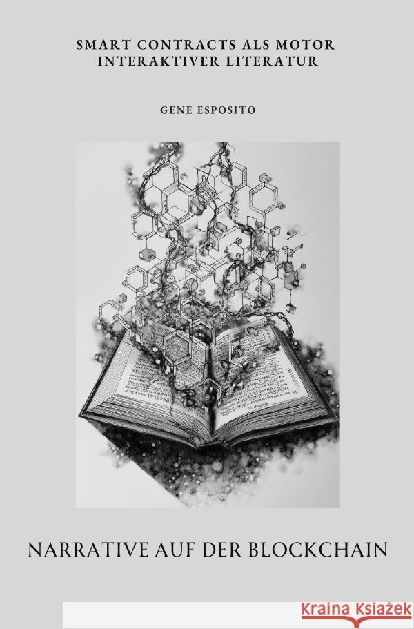 Narrative auf der Blockchain Esposito, Gene 9783819792885