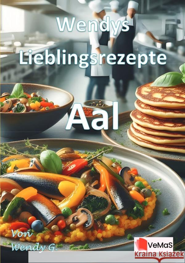 Wendys Lieblingsrezepte - Aal G., Wendy 9783819793547