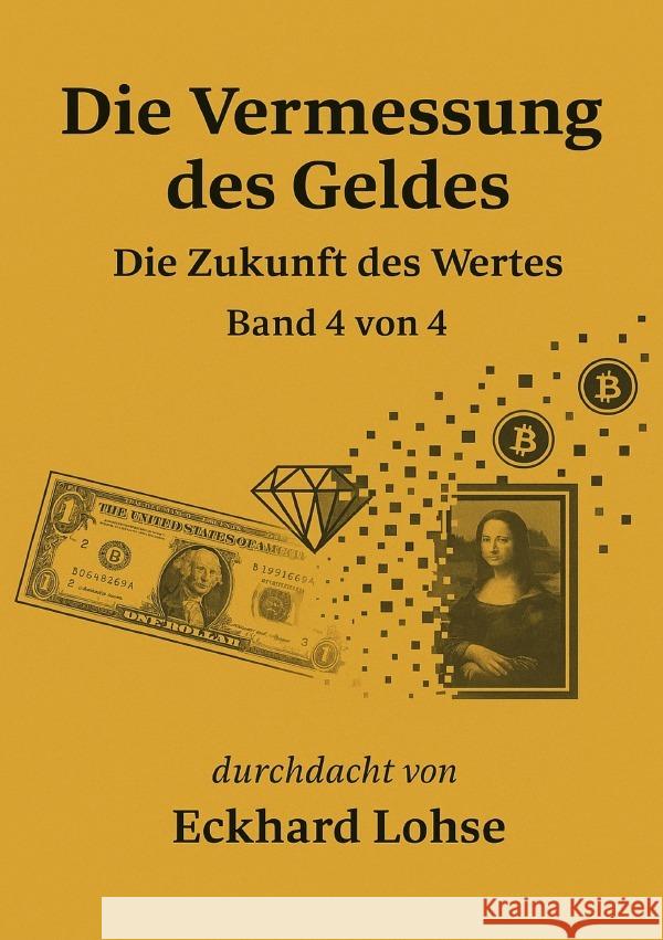 Die Vermessung des Geldes Lohse, Eckhard 9783819793639