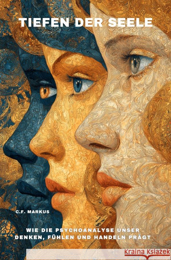 Tiefen der Seele Markus, C.F. 9783819797064