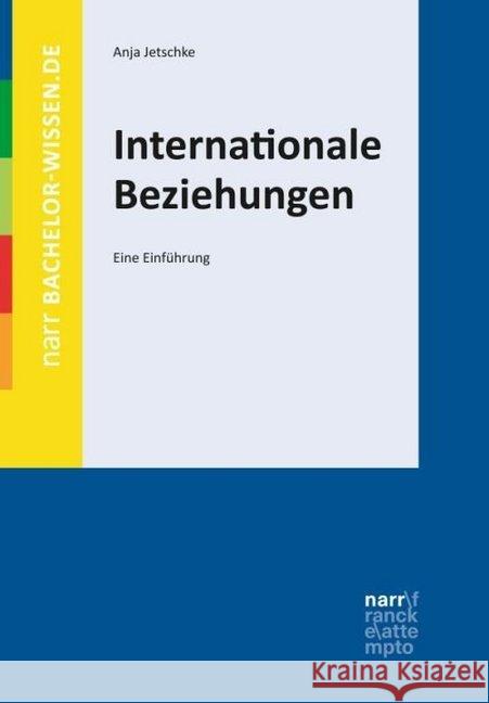 Internationale Beziehungen : Eine Einführung Jetschke, Anja 9783823367444 Narr