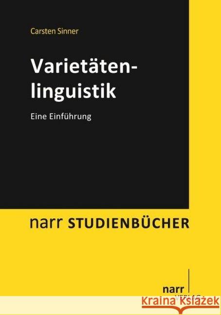 Varietätenlinguistik : Eine Einführung Sinner, Carsten 9783823367901 Narr