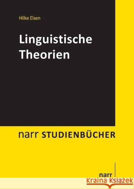 Linguistische Theorien Elsen, Hilke 9783823368472