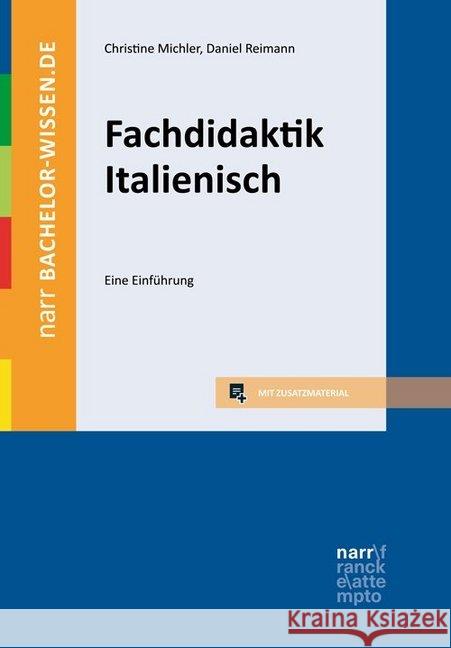 Fachdidaktik Italienisch : Eine Einführung Michler, Christine; Reimann, Daniel 9783823369394 Narr