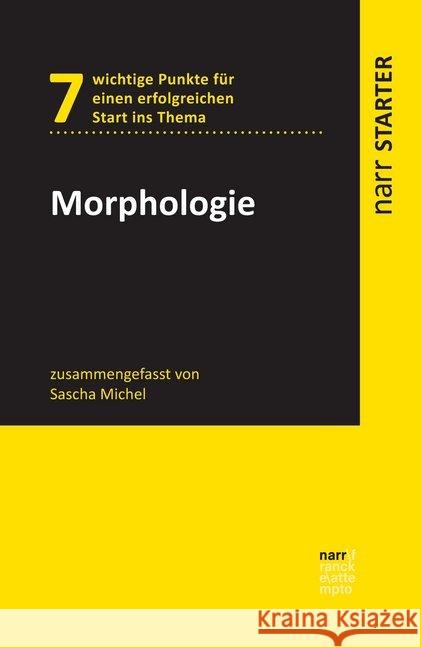 Morphologie Michel, Sascha 9783823381457 Narr