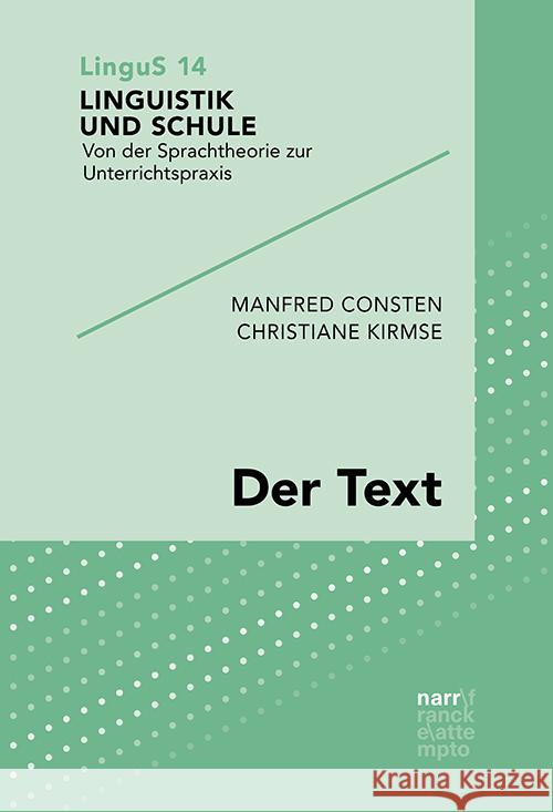 Der Text Consten, Manfred, Kirmse, Christiane 9783823382751 Narr