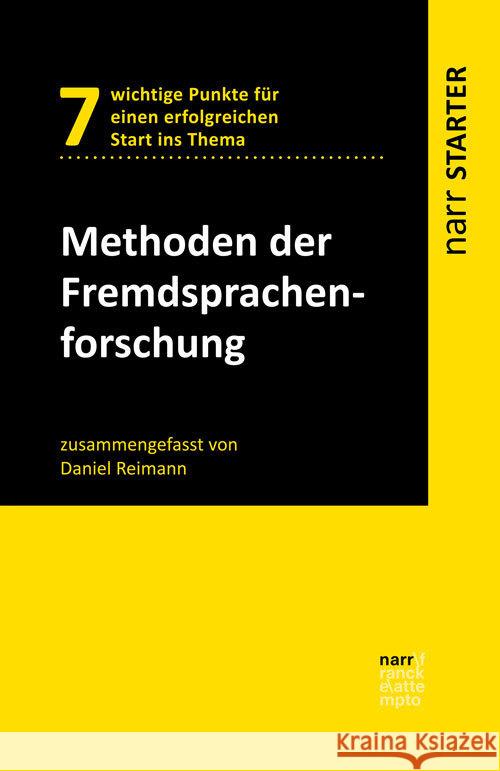 Methoden der Fremdsprachenforschung : 7 wichtige Punkte für einen erfolgreichen Start ins Thema Reimann, Daniel 9783823383901