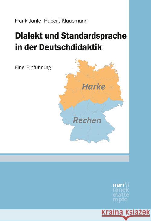 Dialekt und Standardsprache in der Deutschdidaktik Janle, Frank, Klausmann, Hubert 9783823384151