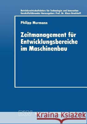 Zeitmanagement Für Entwicklungsbereiche Im Maschinenbau Murmann, Philipp 9783824402267