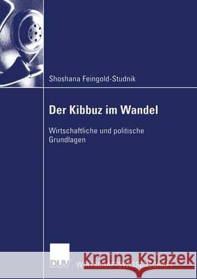 Der Kibbuz Im Wandel Shoshana Feingold-Studnik 9783824406722 Springer