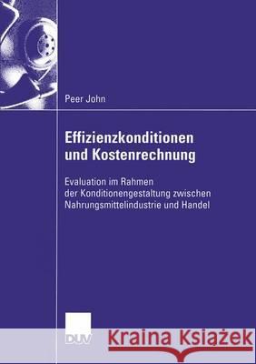 Effizienzkonditionen Und Kostenrechnung Peer John 9783824406944 Springer