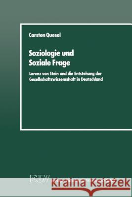 Soziologie Und Soziale Frage Carsten Quesel Carsten Quesel 9783824440146 Springer