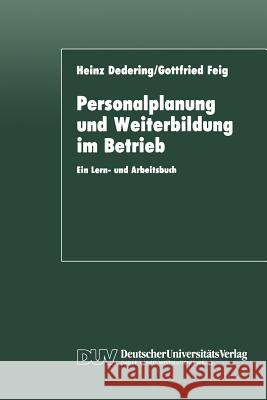 Personalplanung Und Weiterbildung Im Betrieb: Ein Lern- Und Arbeitsbuch Dedering, Heinz 9783824441358