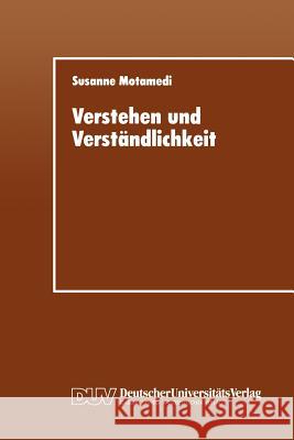 Verstehen Und Verständlichkeit: Eine Psycholinguistische Studie Zum Verstehen Von Führungsgrundsätzen in Wirtschaftsunternehmen Klein, Susanne 9783824441808