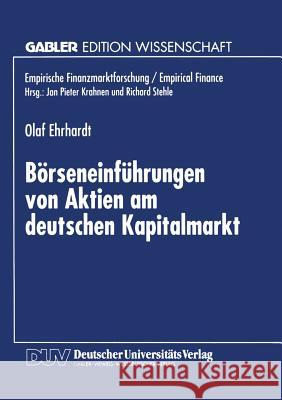 Börseneinführungen Von Aktien Am Deutschen Kapitalmarkt Ehrhardt, Olaf 9783824464661 Deutscher Universitatsverlag